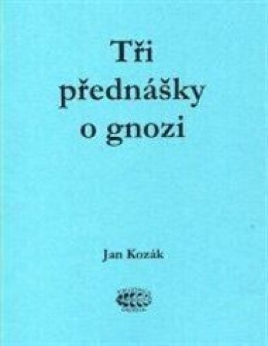 Tři přednášky o gnozi