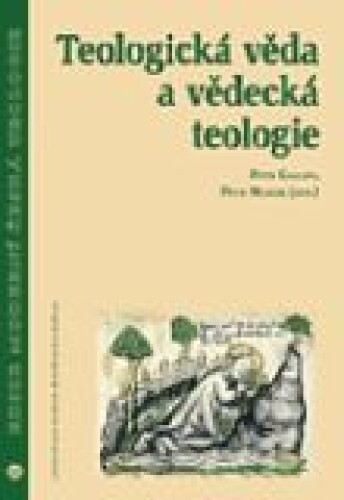 Teologická věda a vědecká teologie