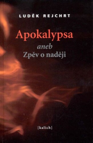 Apokalypsa aneb Zpěv o naději