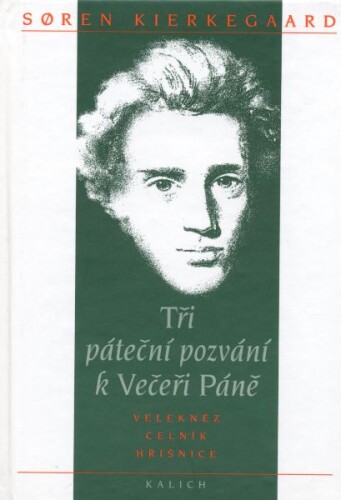 Tři páteční pozvání k Večeři Páně