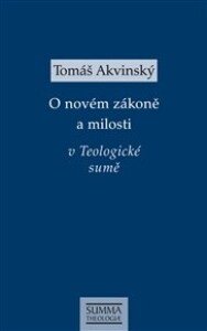 O novém zákoně a milosti v Teologické sumě