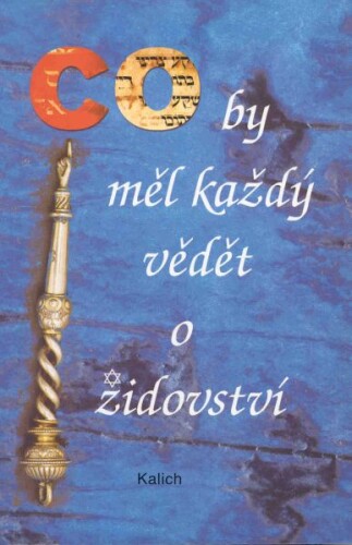 Co by měl každý vědět o židovství