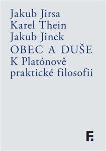 Obec a duše-K Platónově praktické filosofii