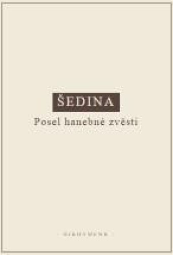 Posel hanebné zvěsti