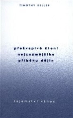 Tajemství Vánoc: Překvapivé čtení nejznámějšího příběhu dějin