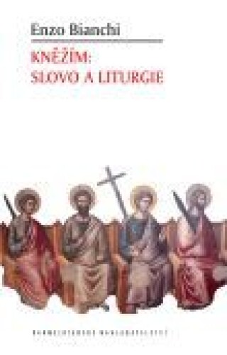 Kněžím: Slovo a liturgie