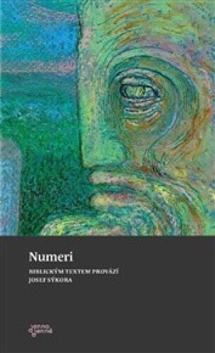Numeri: biblickým textem provází Josef Sýkora/Biblion/