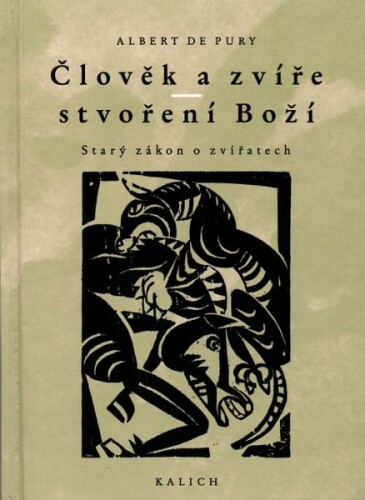 Člověk a zvíře - stvoření Boží (Starý zákon o zvířatech)