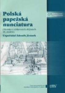 Polská papežská nunciatura v Opavě. Slezsko v církevních dějinách