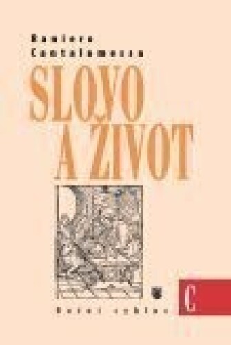 Slovo a život C-Zamyšlení nad Božím slovem pro neděle a svátky v ročním cyklu C
