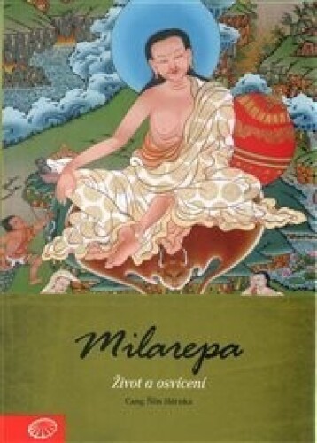 Milarepa – Život a osvícení