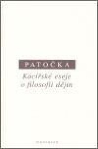 Kacířské eseje o filosofii dějin
