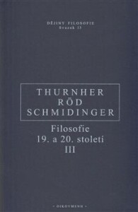 Filosofie 19. a 20. století III.
