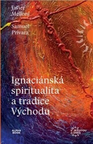 Ignaciánská spiritualita a tradice Východu