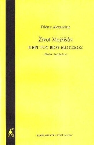 Život Mojžíšův-řecko-česky