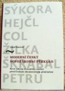Moderní český novozákonní překlad - Nové zákony dvacátého století před Českým ekumenickým překladem
