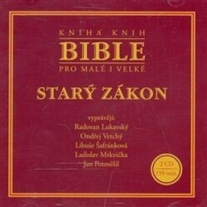 Bible pro malé i velké - Starý zákon, 2 CD