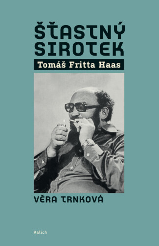 Šťastný sirotek. Tomáš Fritta Haas