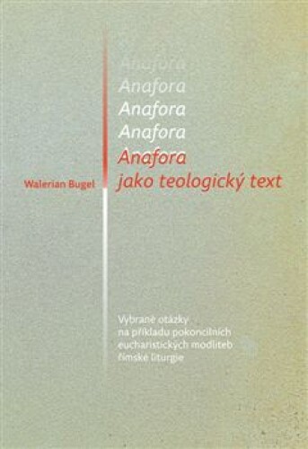 Anafora jako teologický text
